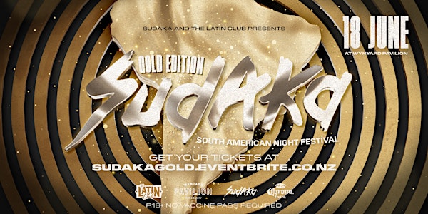 Sudaka GOLD | South American Night Festival