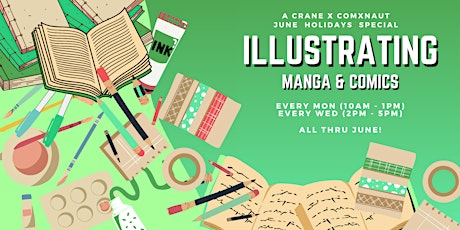Illustrating Manga & Comics: A Crane X Comxnaut June Holiday Special! tickets