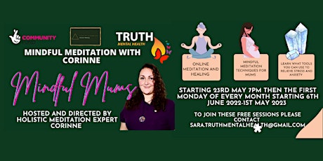 MINDFUL MUMS - MINDFUL MEDITATION WITH CORINNE tickets