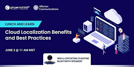 Lunch and Learn: Cloud Localization Benefits and Best Practices primary image