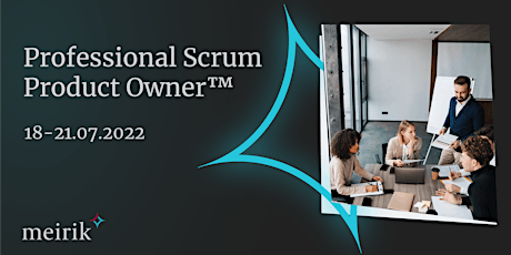 Professional Scrum Product Owner™ (PSPO) | English | 18-21.07.2022 tickets