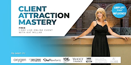 FREE Live Online Workshop - Client Attraction Mastery:  June 4 tickets