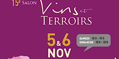 15ème Salon des Vins et Terroirs Rotary les 5 et 6 novembre 2022 à Claye-So billets