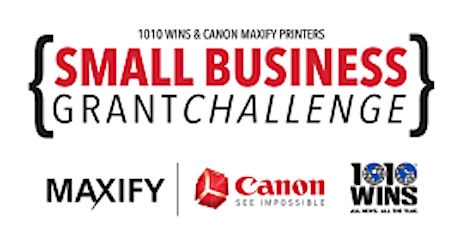 1010 WINS & CANON MAXIFY PRINTERS SMALL BUSINESS GRANT CHALLENGE  primary image