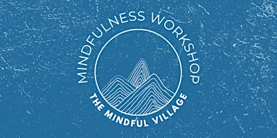 Mindfulness Workshop