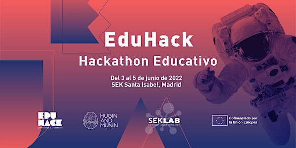 #EduHack Madrid: Hackathon Educativo