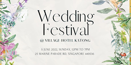 Wedding Festival @ Village Hotel Katong tickets