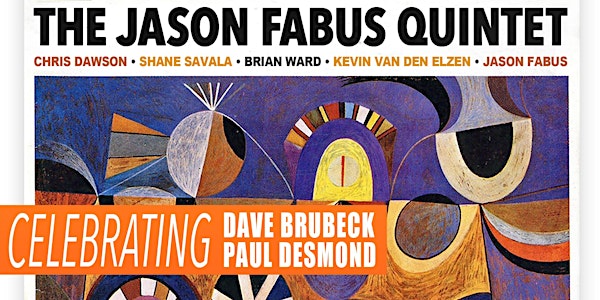 Jason Fabus Quintet: Dave Brubeck/Time Out Tribute