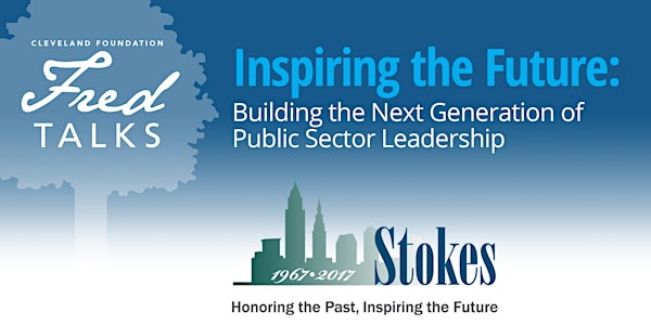 Fred Talks - Inspiring the Future: Building the Next Generation of Public Sector Leadership