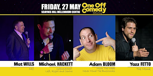 One Off Comedy Special @ Scaynes Hill Millennium Centre, Scaynes Hill!