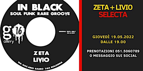 Soul, Funk, Rare Groove | Zeta + Livio SELECTA biglietti