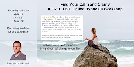 Find Your Calm and Clarity - A FREE LIVE Online Hypnosis Workshop - June tickets
