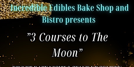3 Courses to The Moon tickets