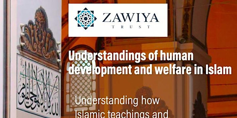 Understandings Of Human Development & Welfare In Islam