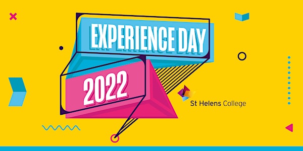 St Helens College - Experience Day 2022