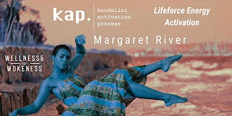KAP - Kundalini Activation Process | Margaret River tickets