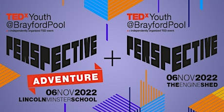 TEDxYouth@BrayfordPool (Lincoln) 2022 | Perspective tickets