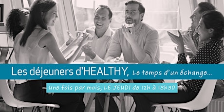 Image principale de Les déjeuners d'HEALTHY - ACTE 2