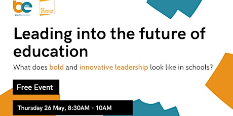 Leading into the Future of Education tickets