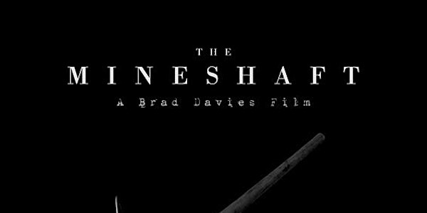 The Paus Premieres Festival Presents: 'The Mineshaft' by Bradley Davies