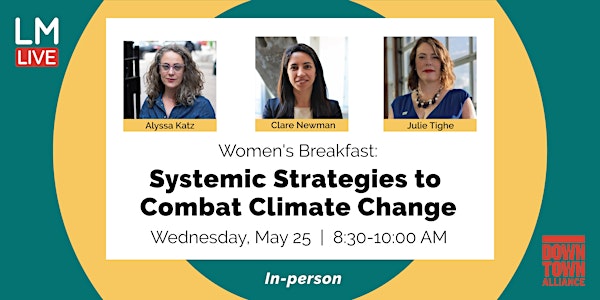 Women's Breakfast: Systemic Strategies to Combat Climate Change