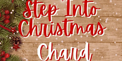 Step Into Christmas Chard