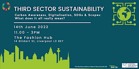 Third Sector Sustainability, Carbon Awareness, Digitalisation, SDGs + Scope tickets