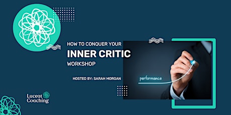 How to conquer your Inner Critic tickets