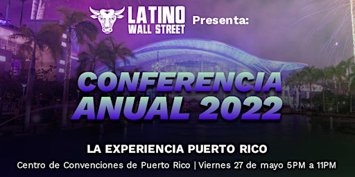 Latino Wall Street -  Puerto Rico Convention Center