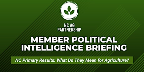 NC Ag Partnership | 2022 Primary Election Recap tickets