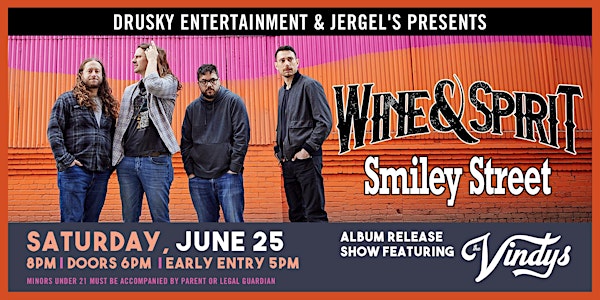 Wine and Spirit: Smiley Street Album Release Show featuring The Vindys