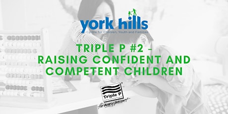 Triple P Seminar #2 - Raising Confident Competent Children tickets