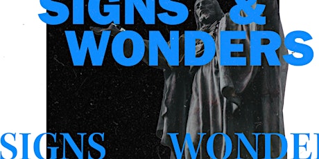 The Gathering of Signs and Wonders tickets