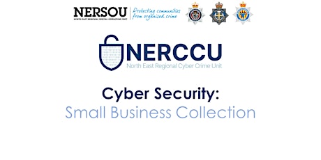 NERCCU Cyber Security: Small Business Guide 2022 tickets
