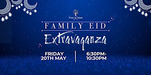 Family Eid Extravaganza