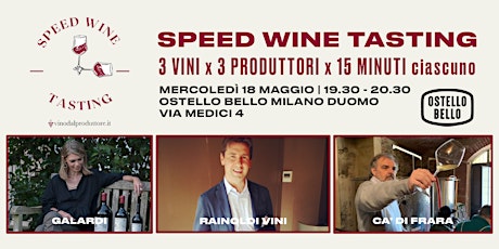 Speed Wine Tasting: Galardi, Rainoldi e Ca' di Frara biglietti