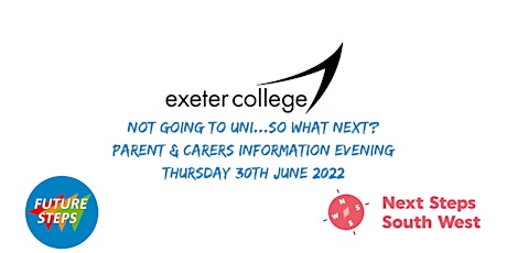 Not Going to Uni...So What Next? - Parent's & Carer's Information Evening tickets