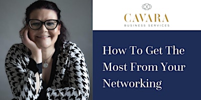 How to get the most from Networking – Masterclass Training