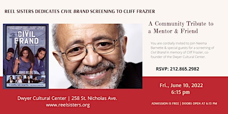 Civil Brand: A Community Tribute Screening to Mentor Cliff Frazier tickets
