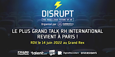 DisruptHR x Golden Bees 2022 - Paris Grand Rex billets