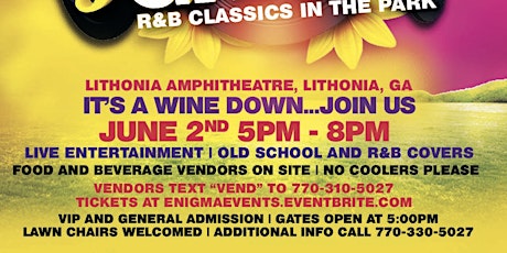 Grooves and Grape at the Lithonia Amphitheater - Old School R&B at the PARK