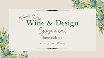 Wine & Design for Fathers Day