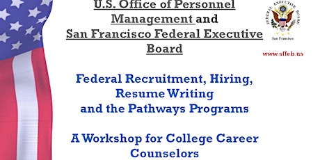 Federal Recruitment, Hiring, Resume Writing and the Pathways Programs  primary image