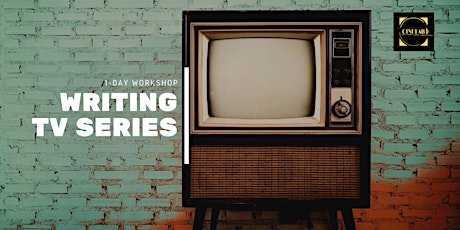 Writing Tv Series: 1-day intensive workshop tickets
