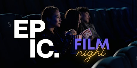 The EPIC Film Night tickets