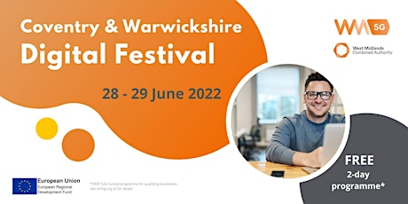 Coventry & Warwickshire Digital Festival 2022 tickets
