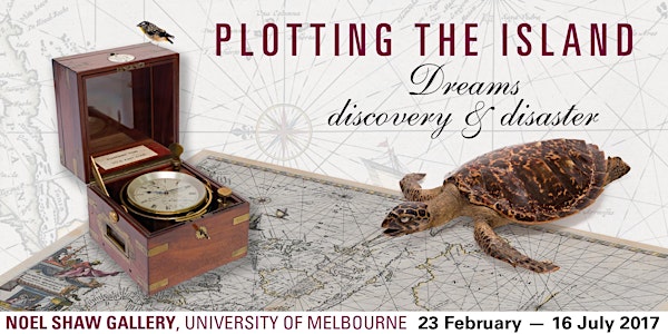 Curator's Floor Talk, Plotting the Island: dreams, discovery and disaster,