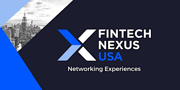 Fintech Nexus USA 2022 - Networking Experiences