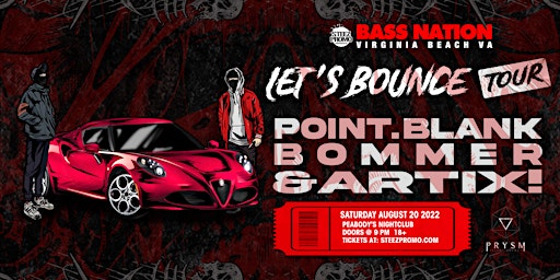 Bass Nation presents Point.Blank: 'Let's Bounce' Tour