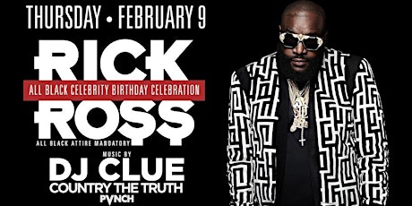 Rick Ross All Black Celebrity Birthday Celebration primary image